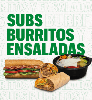 Subs, Burritos y Ensaladas
